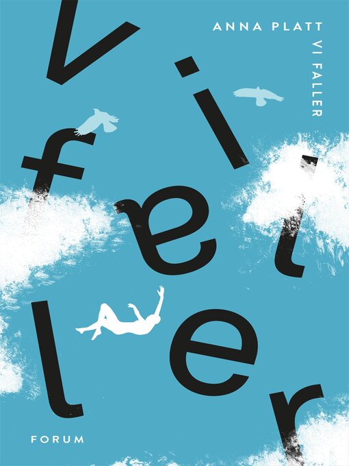 Titeldetaljer för Vi faller av Anna Platt - Tillgänglig